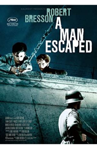 A Man Escaped Robert Bresson