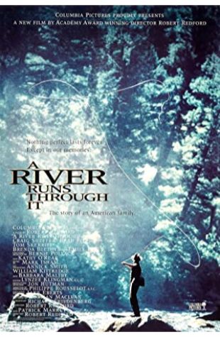 A River Runs Through It Richard Friedenberg