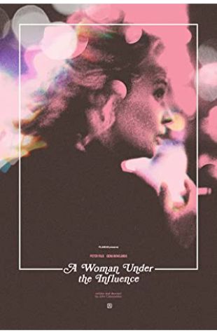 A Woman Under the Influence