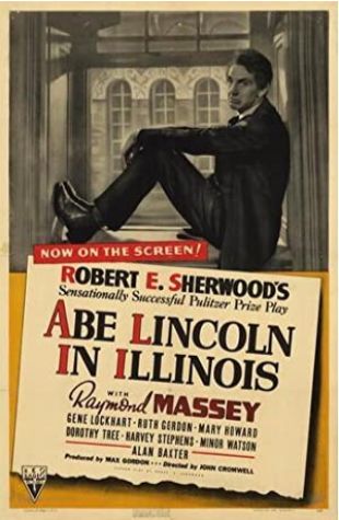 Abe Lincoln in Illinois Raymond Massey