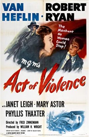 Act of Violence Fred Zinnemann