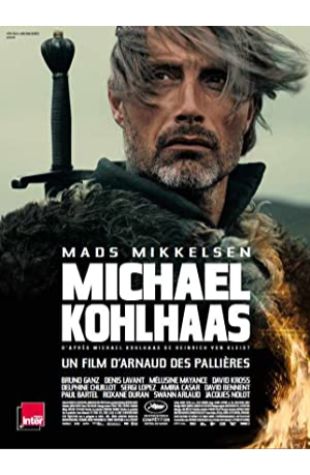 Age of Uprising: The Legend of Michael Kohlhaas Arnaud des Pallières