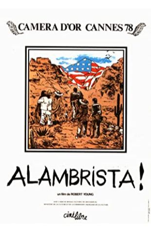 Alambrista! Robert M. Young