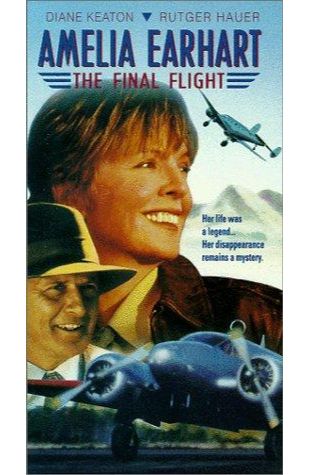 Amelia Earhart: The Final Flight Diane Keaton