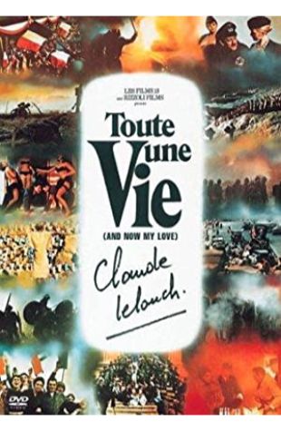 And Now My Love Claude Lelouch