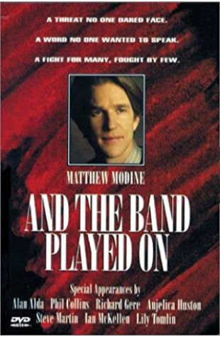 And the Band Played On Matthew Modine