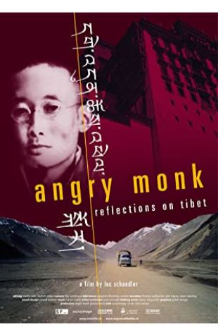Angry Monk: Reflections on Tibet Luc Schaedler