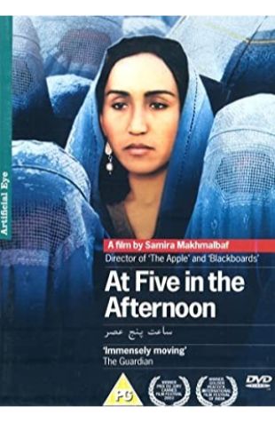 At Five in the Afternoon Samira Makhmalbaf