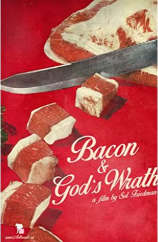 Bacon & God's Wrath Sol Friedman