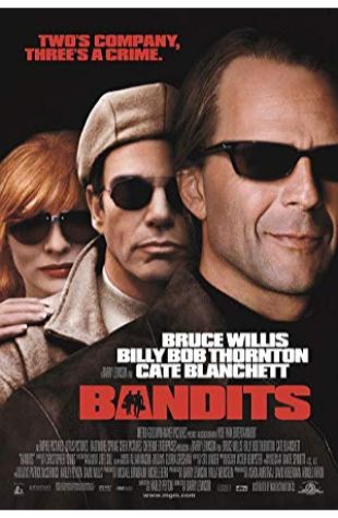 Bandits Billy Bob Thornton