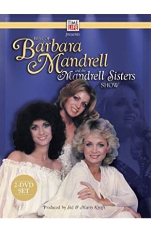 Barbara Mandrell and the Mandrell Sisters Barbara Mandrell