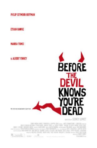 Before the Devil Knows You're Dead Sidney Lumet