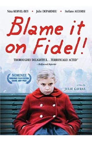 Blame it on Fidel Julie Gavras