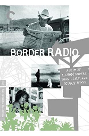 Border Radio Allison Anders