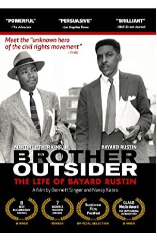 Brother Outsider: The Life of Bayard Rustin Nancy D. Kates