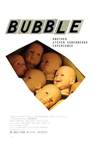 Bubble Steven Soderbergh