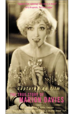 Captured on Film: The True Story of Marion Davies 