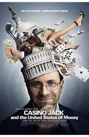 Casino Jack and the United States of Money Alex Gibney