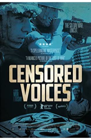 Censored Voices Mor Loushy