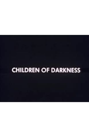 Children of Darkness Richard Kotuk