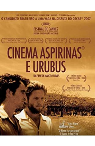 Cinema, Aspirins and Vultures Marcelo Gomes