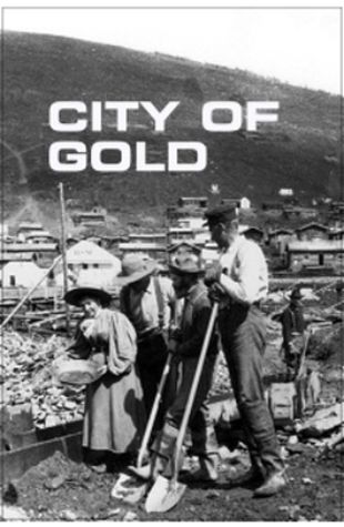 City of Gold Tom Daly