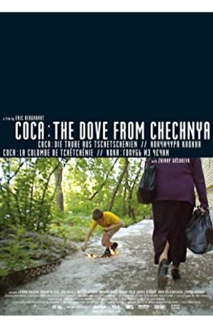 Coca: The Dove from Chechnya Eric Bergkraut