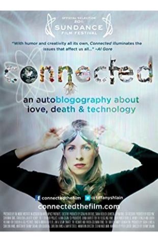 Connected: An Autoblogography About Love, Death & Technology Tiffany Shlain