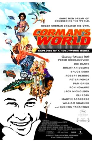 Corman's World: Exploits of a Hollywood Rebel Alex Stapleton