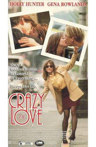 Crazy in Love Gena Rowlands