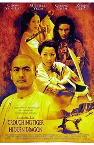 Crouching Tiger, Hidden Dragon Ang Lee