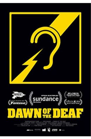 Dawn of the Deaf Rob Savage
