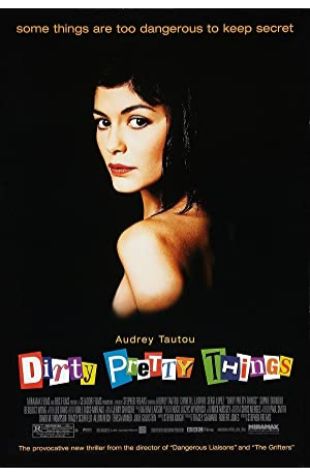 Dirty Pretty Things Steven Knight