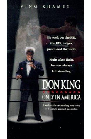Don King: Only in America Ving Rhames