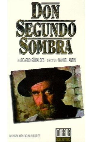 Don Segundo Sombra Manuel Antin