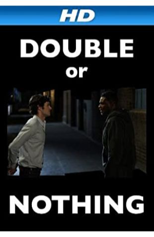 Double or Nothing Nathaniel Krause