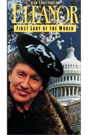 Eleanor, First Lady of the World Jean Stapleton