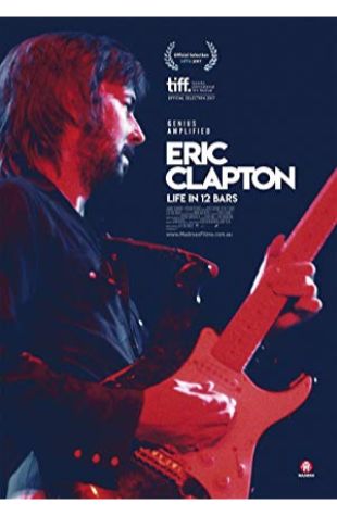 Eric Clapton: A Life in 12 Bars
