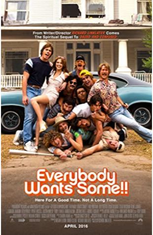 Everybody Wants Some!! Richard Linklater