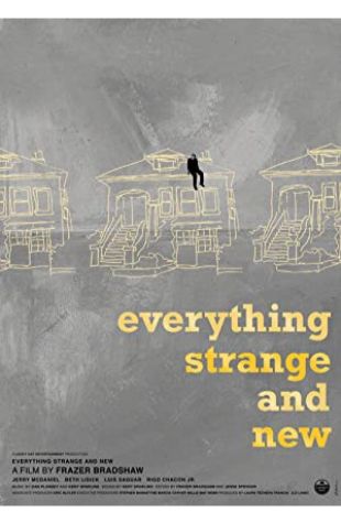 Everything Strange and New Frazer Bradshaw