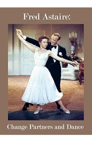 Fred Astaire: Change Partners and Dance David Heeley