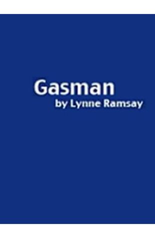 Gasman Lynne Ramsay