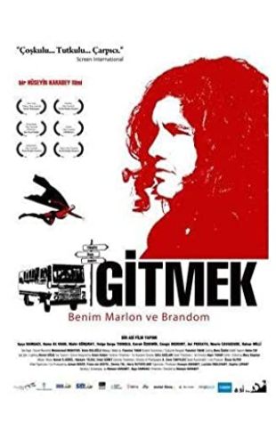 Gitmek: My Marlon and Brando Hüseyin Karabey