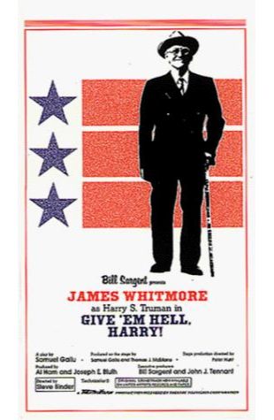 Give 'em Hell, Harry! James Whitmore