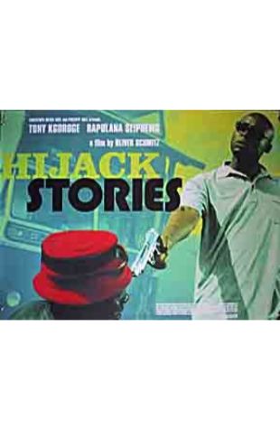 Hijack Stories Oliver Schmitz