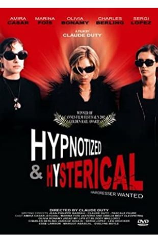 Hypnotized and Hysterical (Hairstylist Wanted) Claude Duty