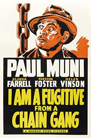 I Am a Fugitive from a Chain Gang Paul Muni