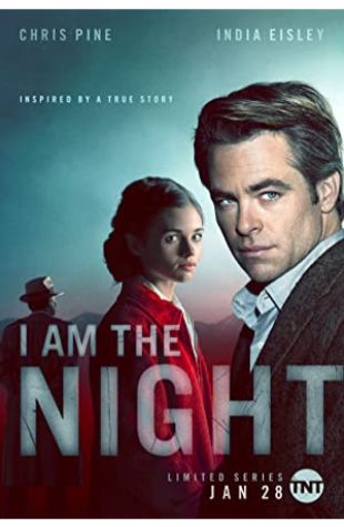 I Am the Night Chris Pine