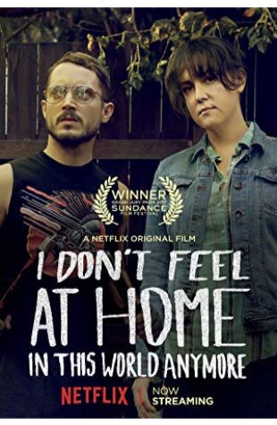 I Don't Feel at Home in This World Anymore. Melanie Lynskey