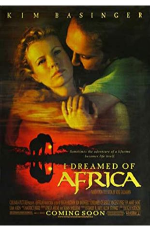 I Dreamed of Africa Hugh Hudson